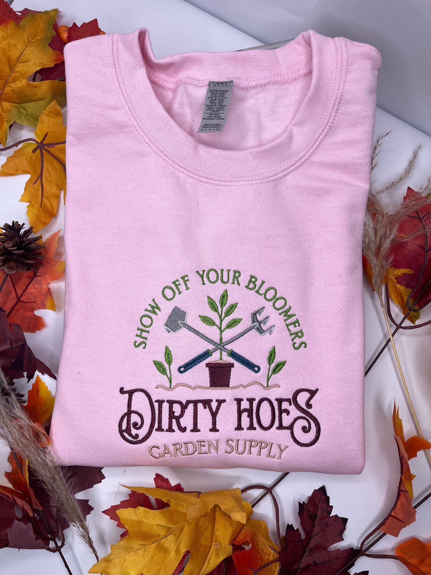 SHOW OFF YOUR BLOOMER DIRTY HOES SMALL