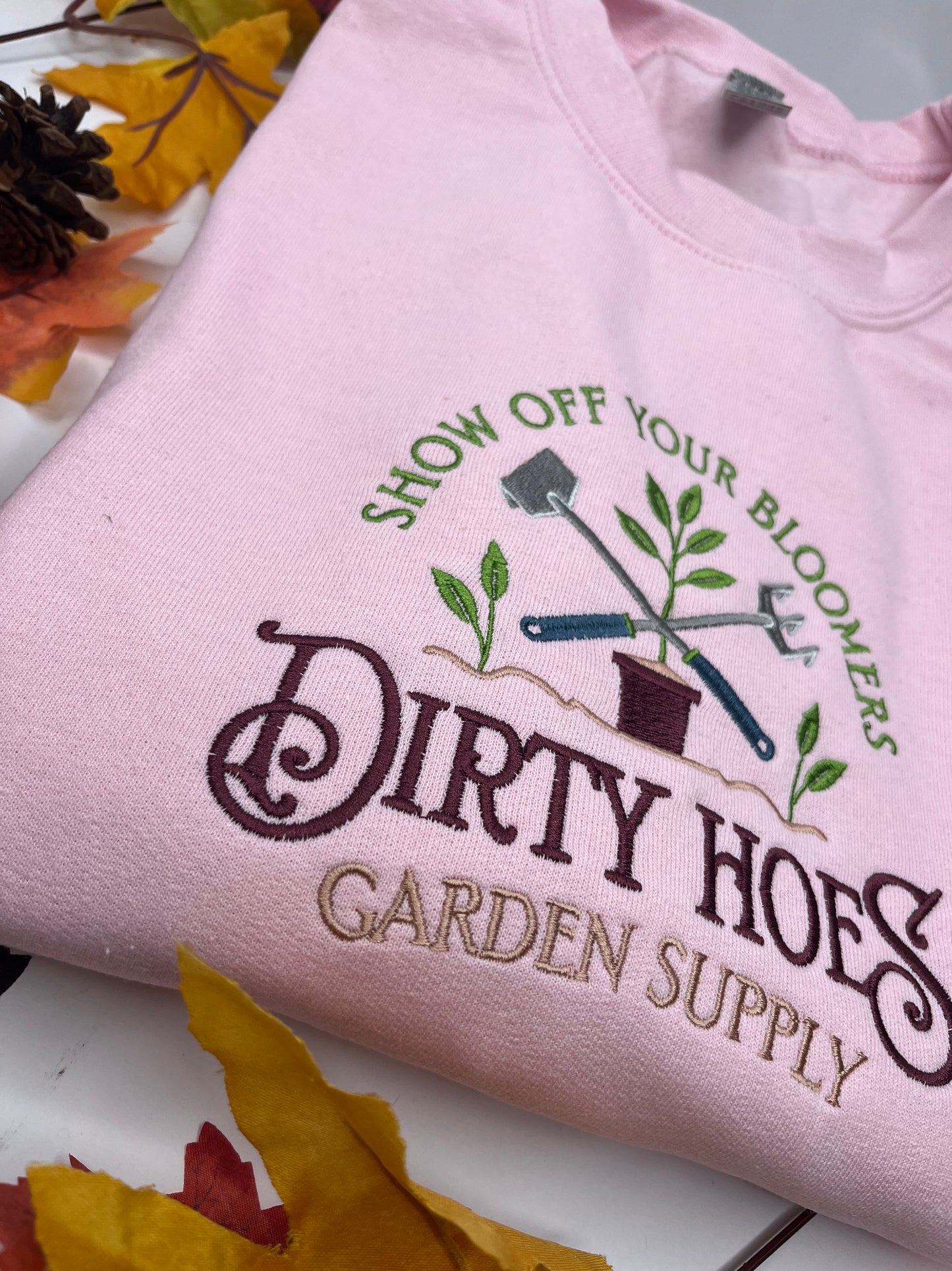 DIRTY HOES GARDEN SUPPLY SWEATSHIRT
