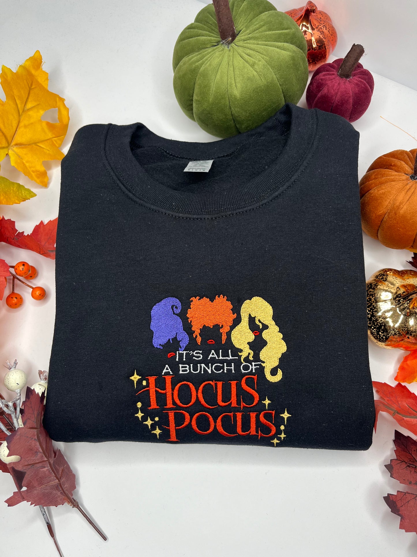 ITS ALL A BUNCH OF (HOCUS POCUS) SWEATSHIRT