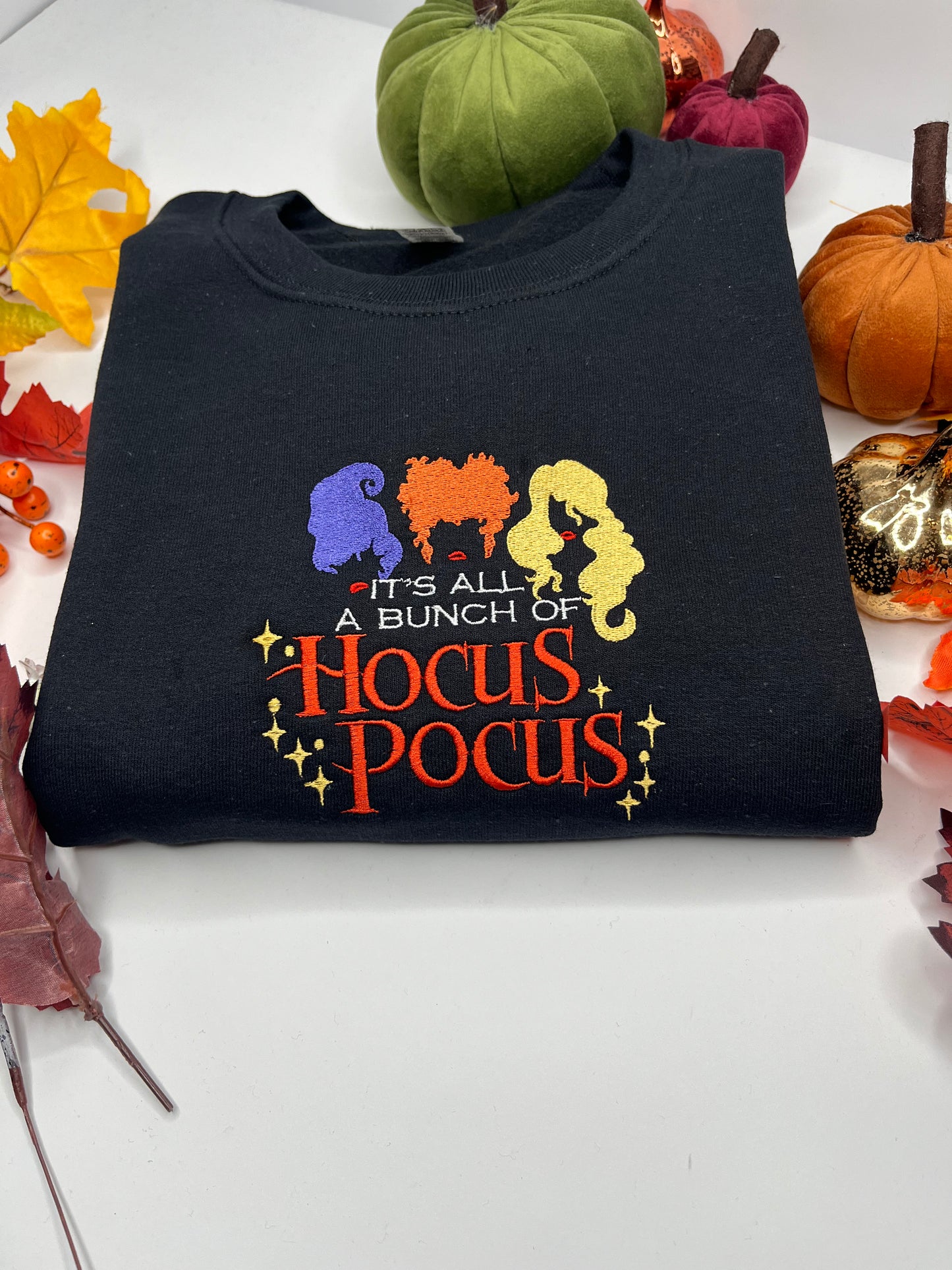 ITS ALL A BUNCH OF (HOCUS POCUS) SWEATSHIRT