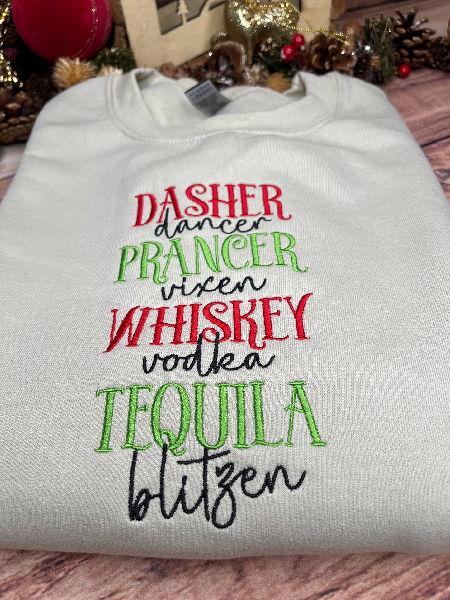 DASHER DANCER PRANCER VIXEN WHISKEY EMBROIDERED