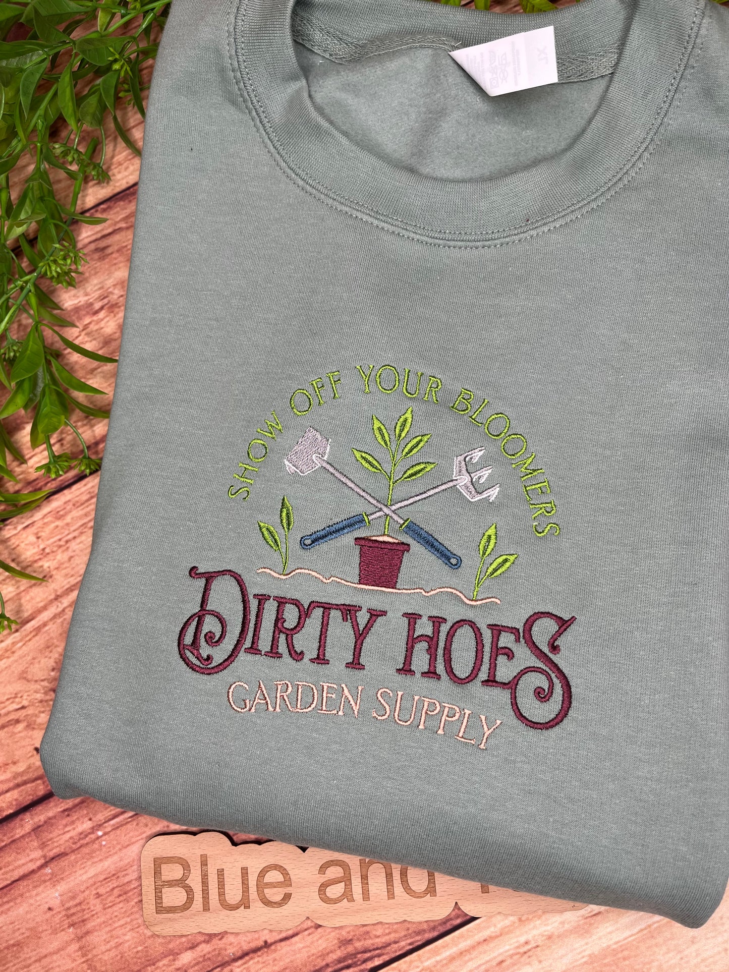 DIRTY HOES GARDEN SUPPLY SWEATSHIRT