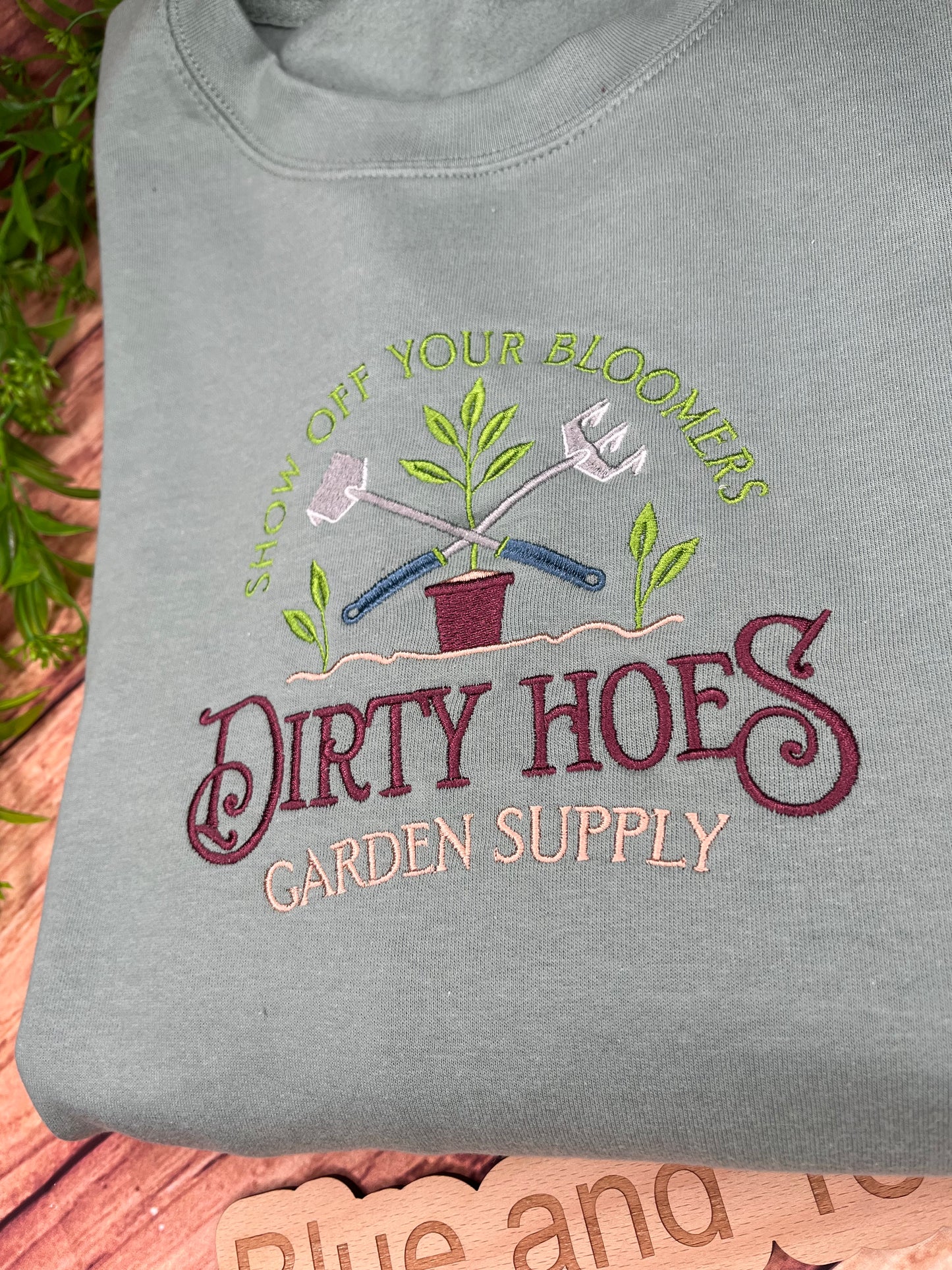 DIRTY HOES GARDEN SUPPLY SWEATSHIRT