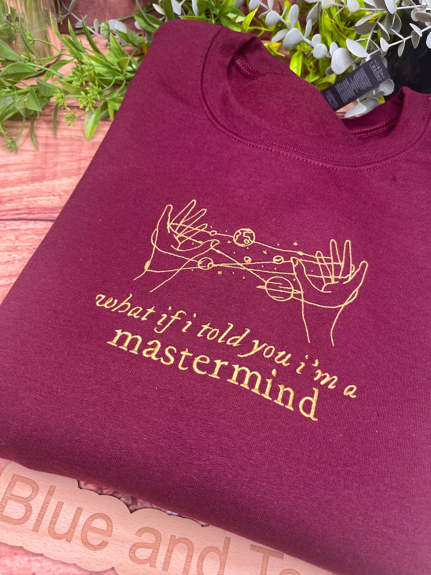 WHAT IF I TOLD YOU IM A MASTERMIND SWEATSHIRT