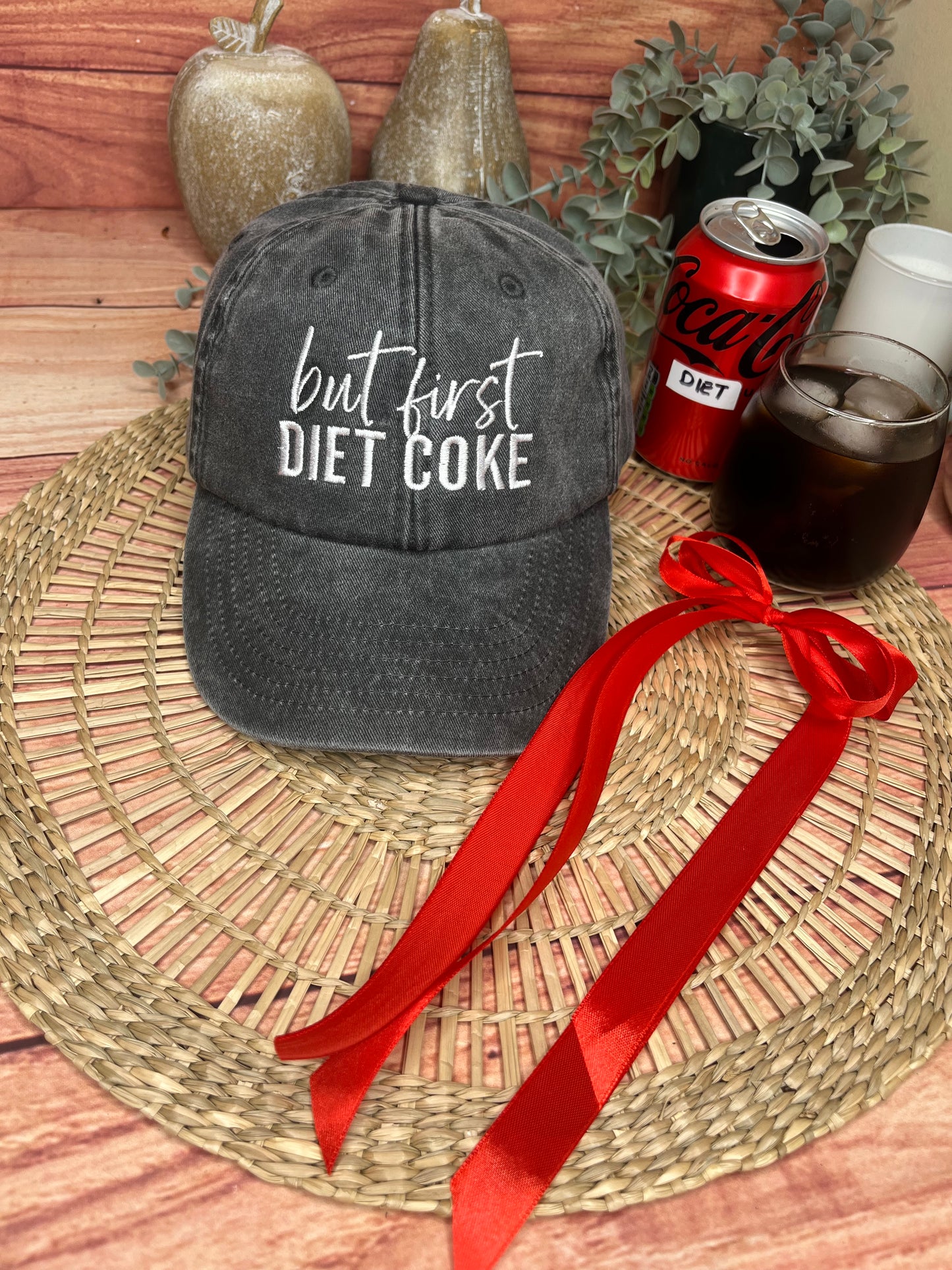 BUT FIRST DIET COKE EMBROIDERED CAP