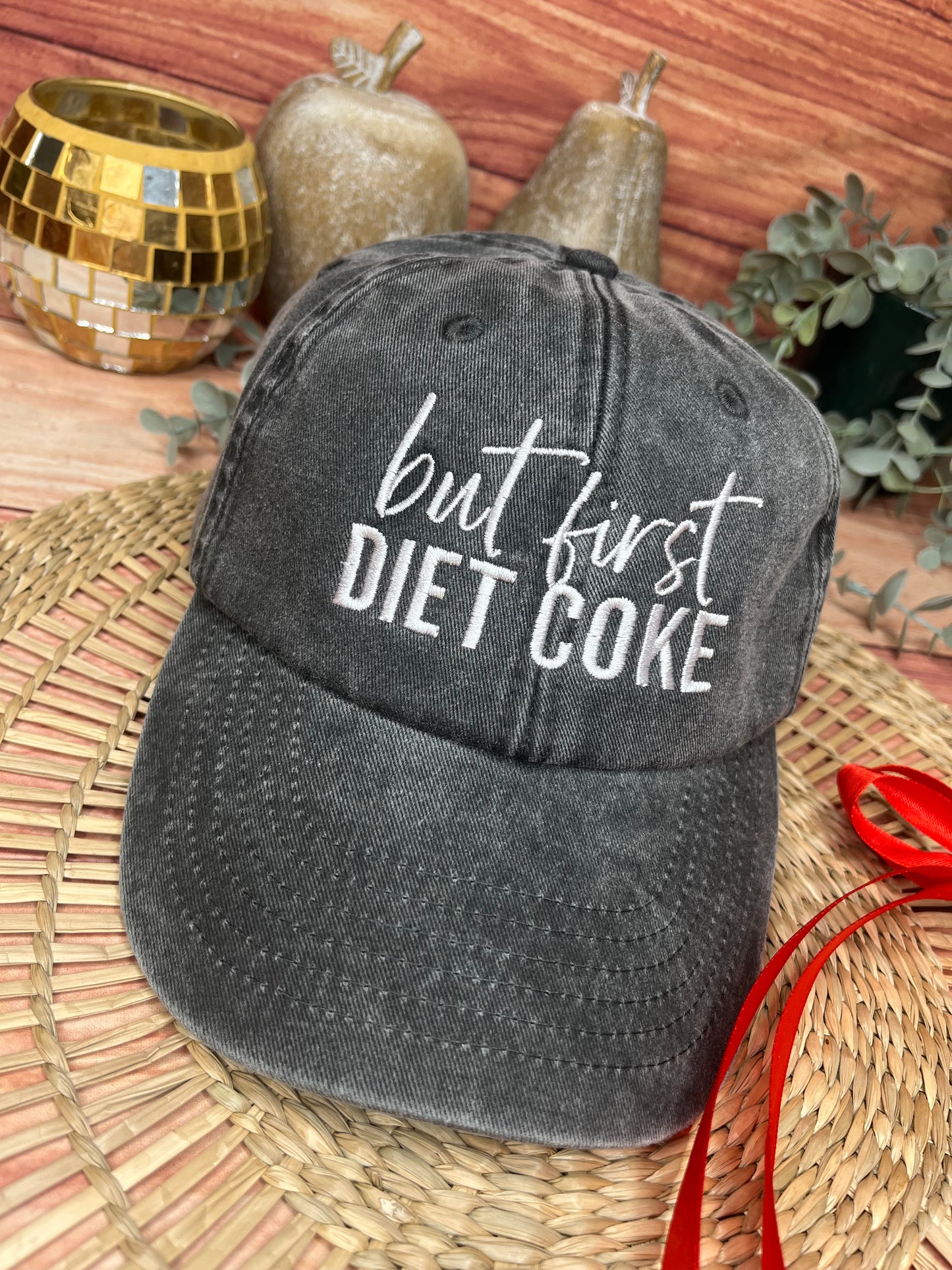 BUT FIRST DIET COKE EMBROIDERED CAP
