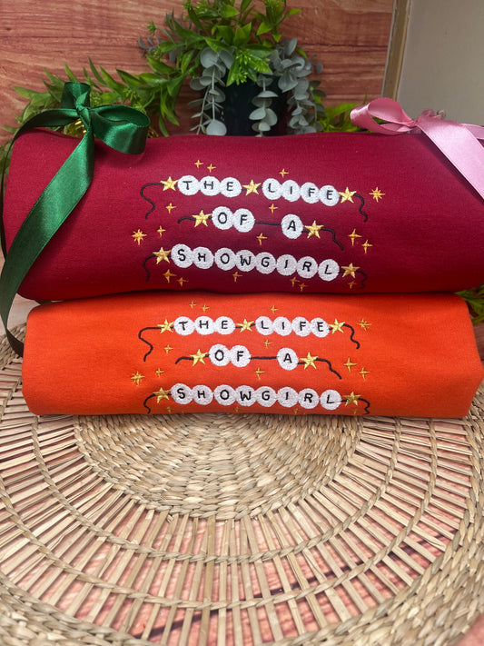 THE LIFE OF A SHOWGIRL TAYLOR SWIFT INSPIRED EMBROIDERED SWEATSHIRT