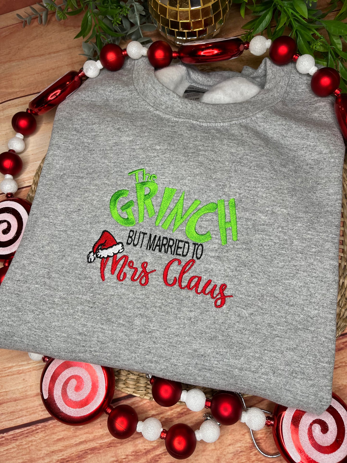 THE GRINCH BUT MARRIED TO MRS CLAUS SWEATSHIRT