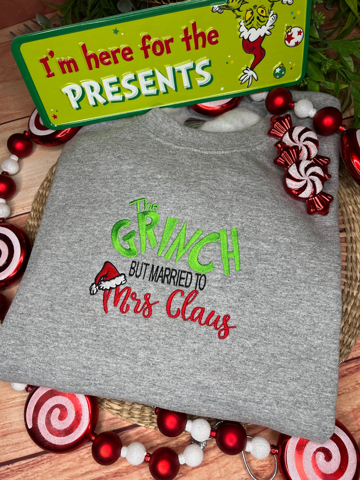 THE GRINCH BUT MARRIED TO MRS CLAUS SWEATSHIRT
