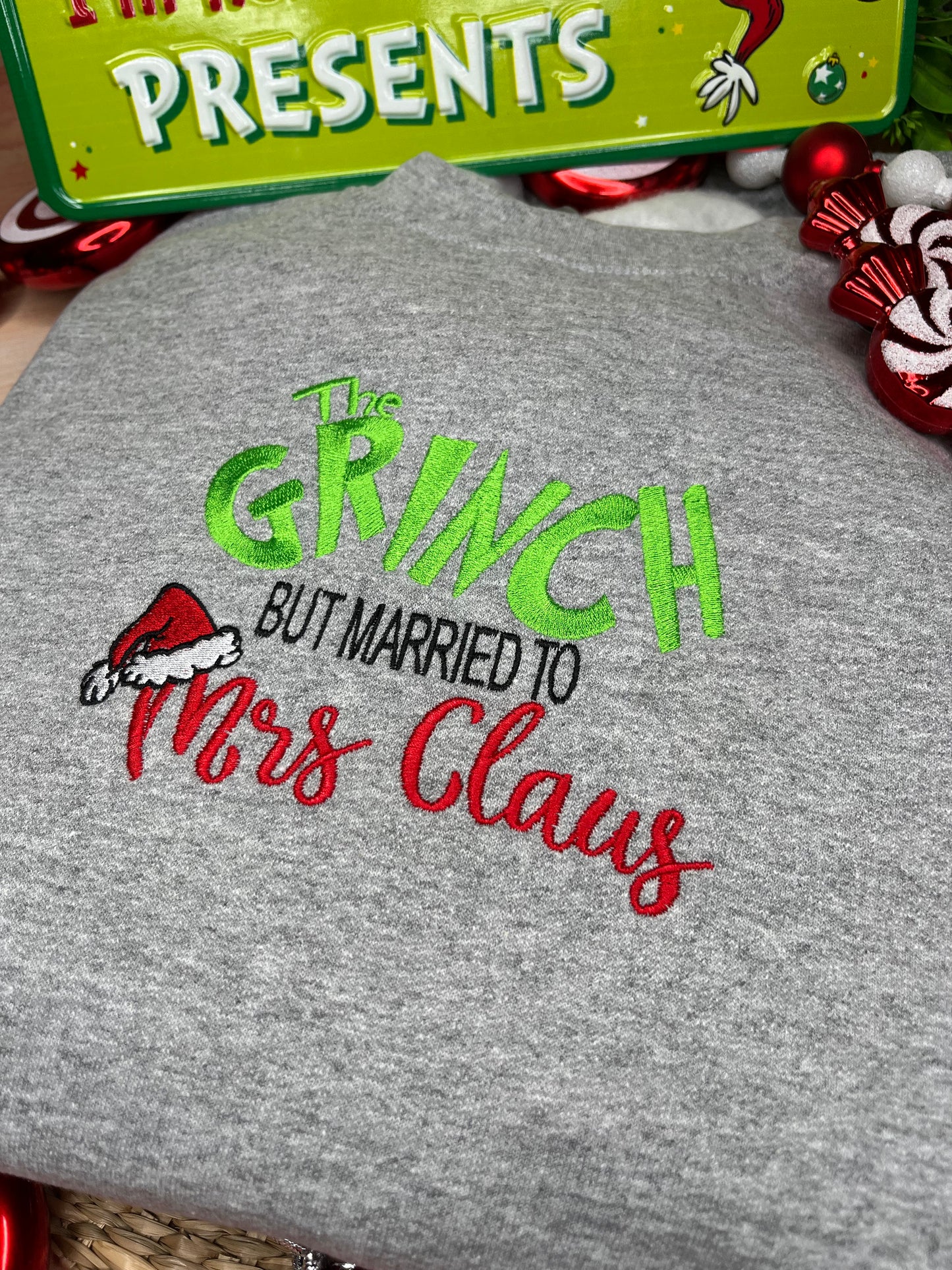 THE GRINCH BUT MARRIED TO MRS CLAUS SWEATSHIRT