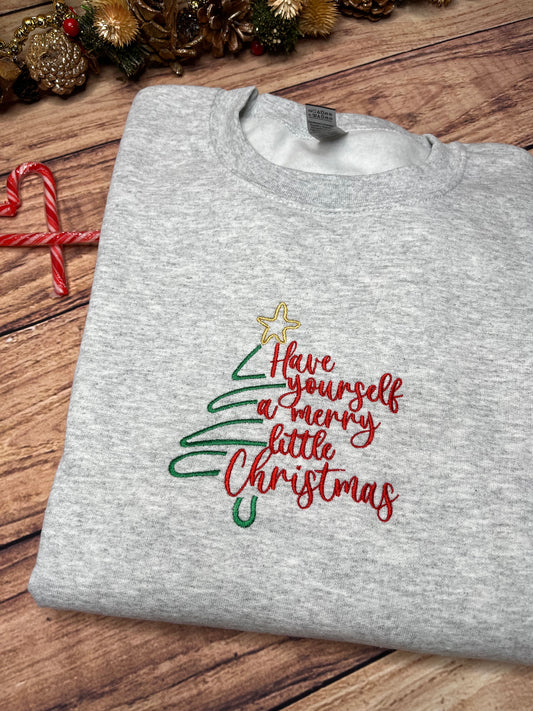 HAVE YOURSELF A MERRY LITTLE  CHRISTMAS SWEATSHIRT SIZE MEDIUM