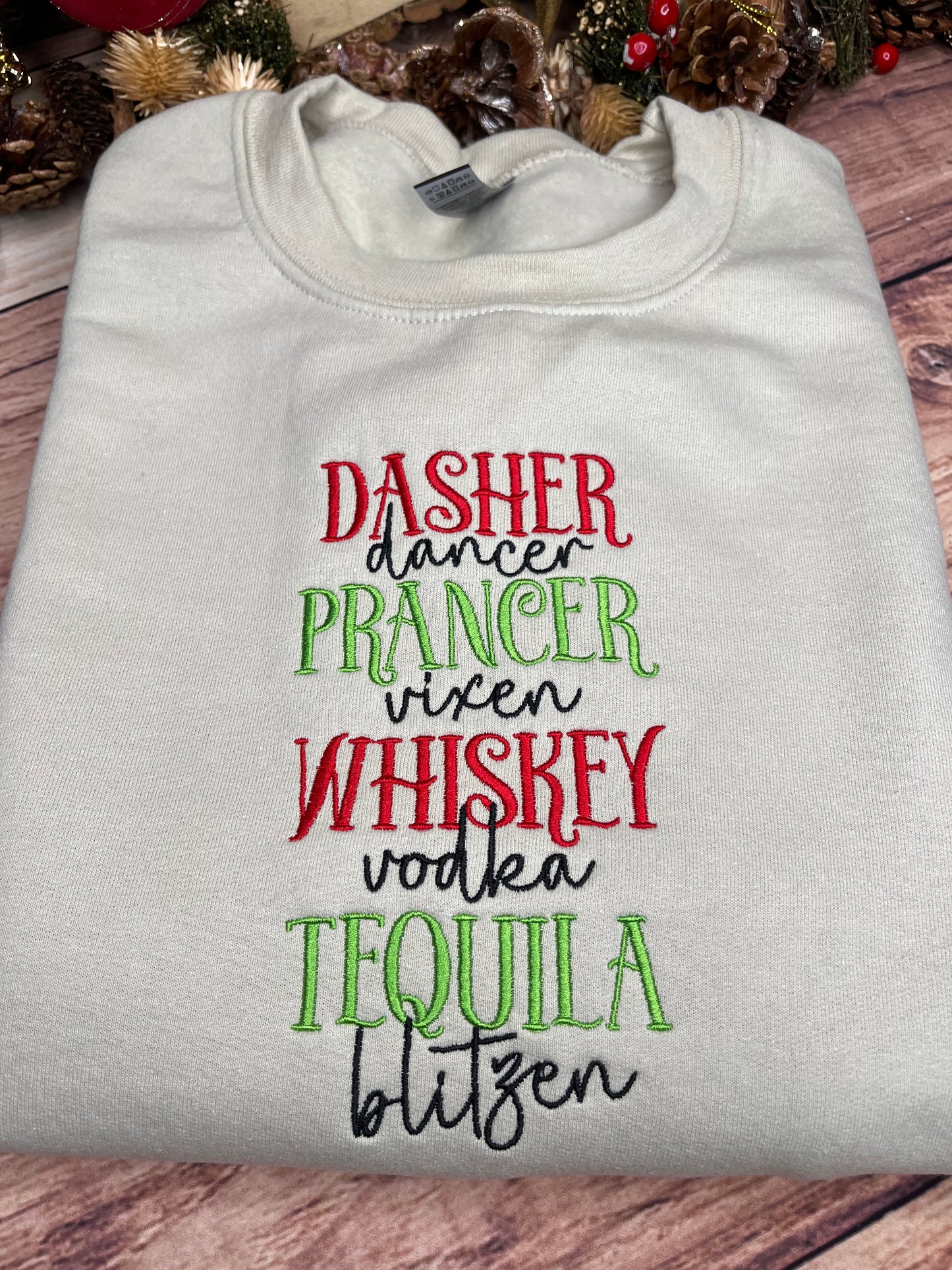 DASHER DANCER PRANCER VIXEN WHISKEY EMBROIDERED
