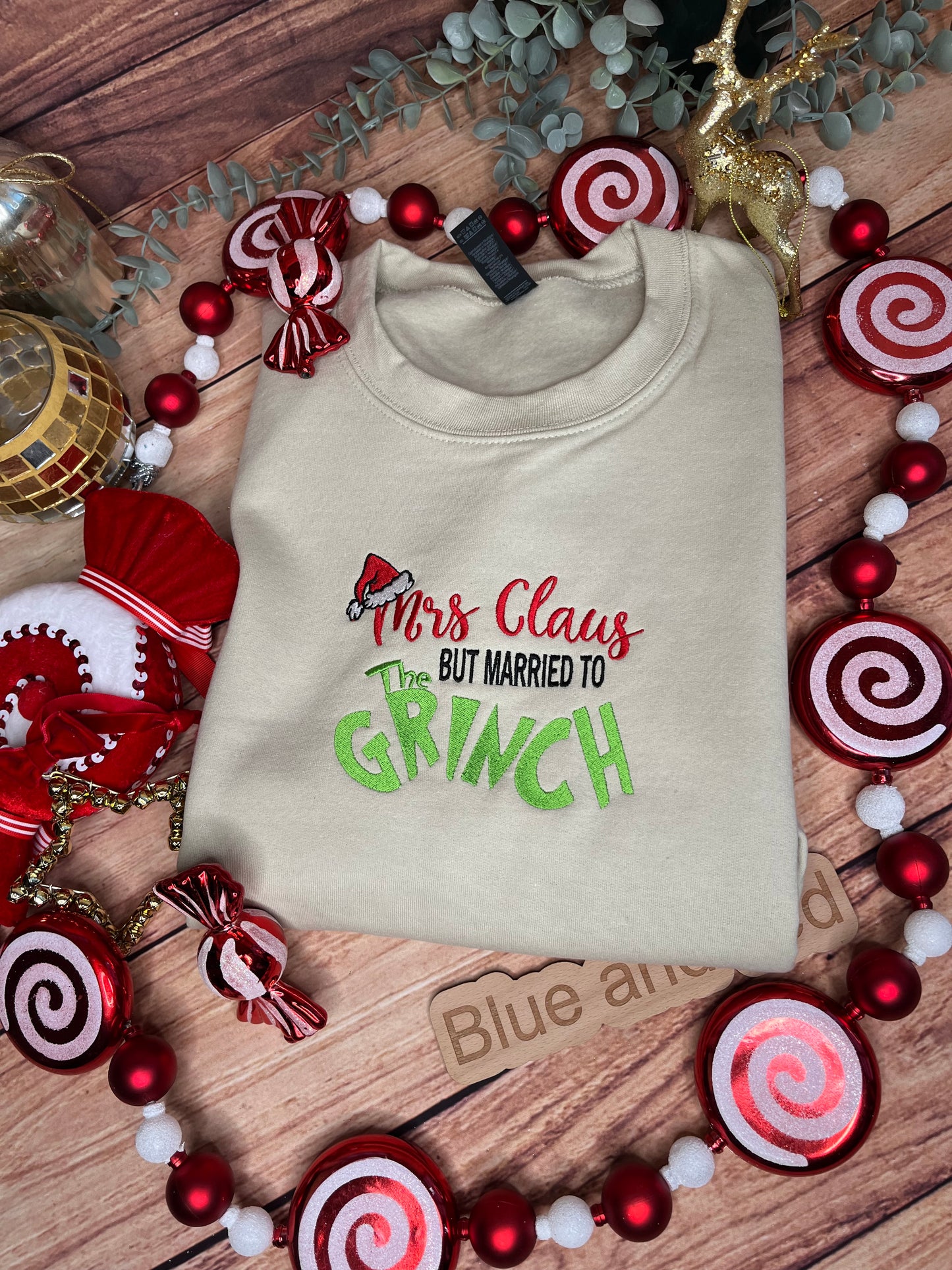 CHRISTMAS MRS CLAUS BUT MARRIED TO THE GRINCH SWEATSHIRT