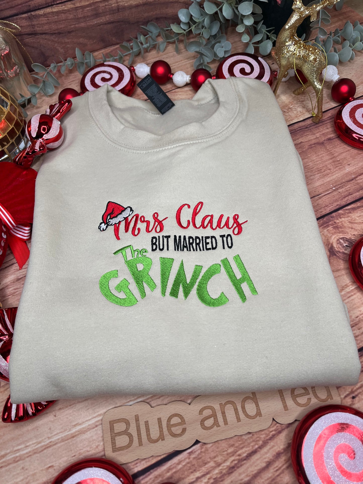 CHRISTMAS MRS CLAUS BUT MARRIED TO THE GRINCH SWEATSHIRT
