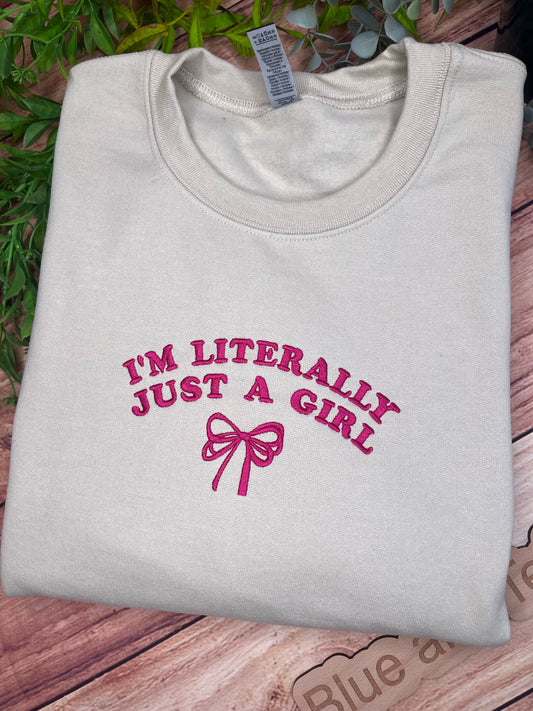 IM LITERALLY JUST A GIRL BOW SWEATSHIRT EMBROIDERED