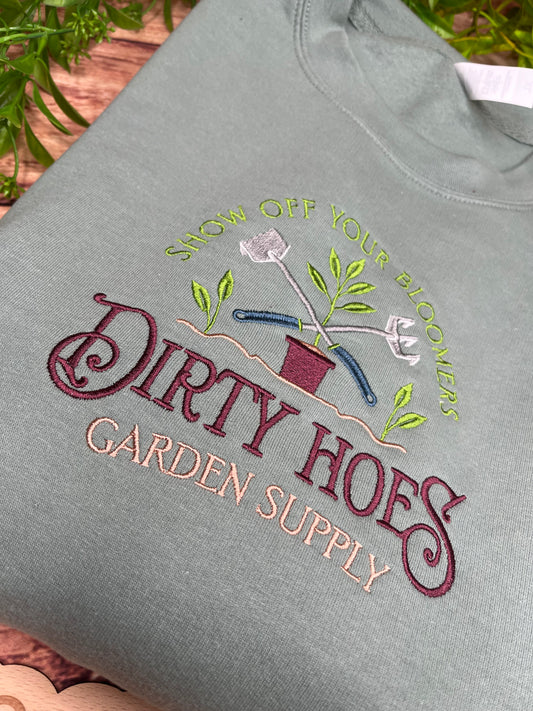 DIRTY HOES GARDEN SUPPLY SWEATSHIRT