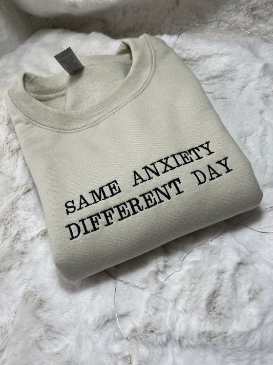 SAME ANXIETY DIFFERENT DAY SAND SWEATSHIRT SIZE SMALL
